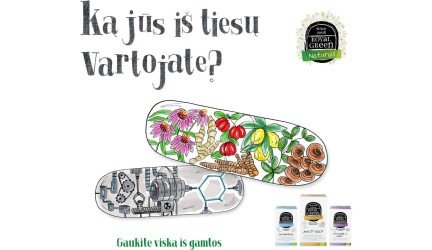 Gaukite viską iš gamtos